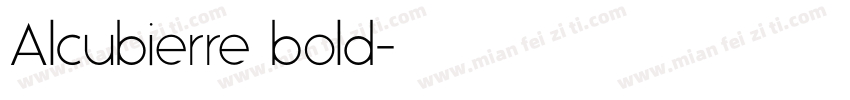 Alcubierre bold字体转换